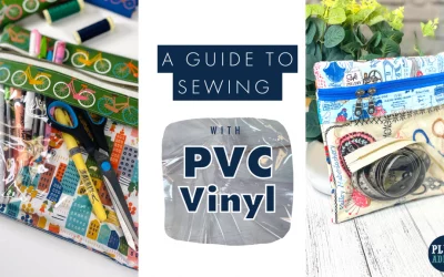 11 Tips For Sewing With PVC Vinyl Fabric