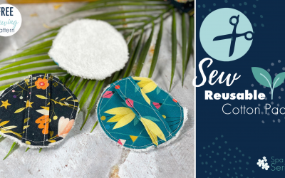 Sew A Spa Set Series #6: Sew Reusable Cotton Pads