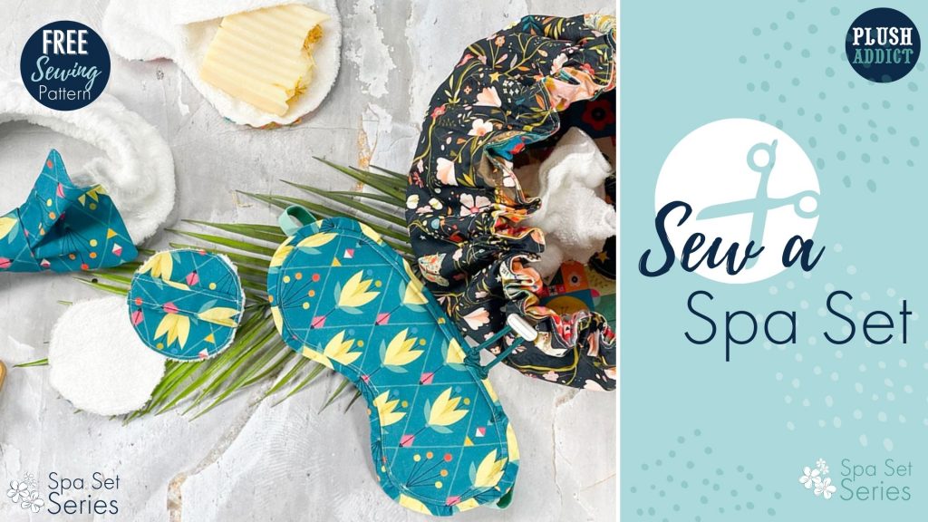 Sew a Spa Set