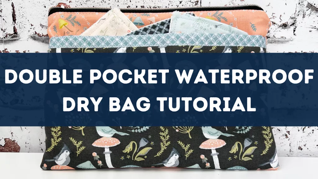 BLOG-Double-Pocket-Waterproof-Dry-Bag-Tutorial-1024x576